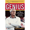The Genius: How Bill Walsh Reinvented Football and Created an NFL Dynasty - Paperback