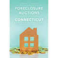 Foreclosure Auctions in Connecticut: A Paralegal's Perspective - Paperback