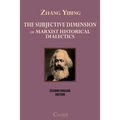 The Subjective Dimension of Marxist Historical Dialectics - Paperback