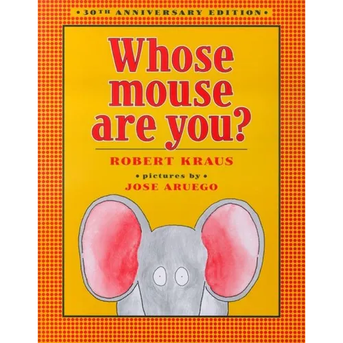 Whose Mouse Are You? - Hardcover