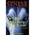 By Howl & Claw: 5 Werewolf Stories - Paperback