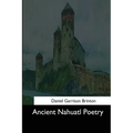 Ancient Nahuatl Poetry - Paperback