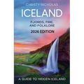 Iceland: Fjords, Fire, and Folklore - Paperback
