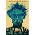 We Are Hunted - Hardcover