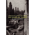 Brendan Constantine Is My Kind Of Town - Paperback