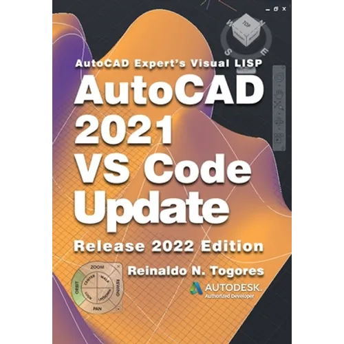 AutoCAD 2021 VS Code Update: for AutoCAD Expert's Visual LISP - Paperback