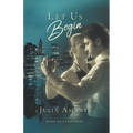Let Us Begin - Paperback