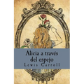 Alicia a través del espejo - Paperback