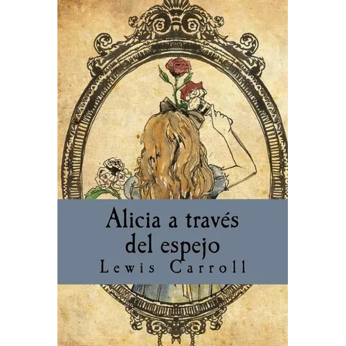 Alicia a través del espejo - Paperback
