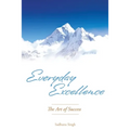Everyday Excellence: The Art of Success - Paperback