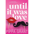 Until It Was Love - Paperback