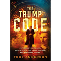 The Trump Code: Exploring Time Travel, Nikola Tesla, the Trump Lineage, and America's Future - Paperback