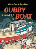 Gubby Builds a Boat - Hardcover