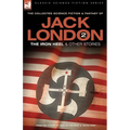 Jack London 2 - The Iron Heel and other stories - Paperback