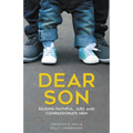 Dear Son: Raising Faithful, Just, and Compassionate Men - Paperback