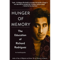 Hunger of Memory: The Education of Richard Rodriguez - Paperback