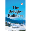 The Bridge-Builders - Paperback