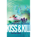 Kiss and Kill - Paperback