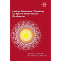 Using Systems Thinking to Solve Real-World Problems - Paperback