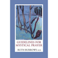 Guidelines for Mystical Prayer - Paperback
