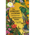 The Comfort of Crows (Reese's Book Club Pick): A Backyard Year - Hardcover