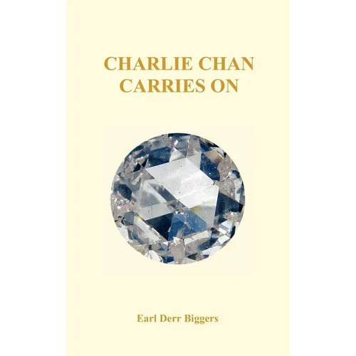 Charlie Chan Carries on (Hardback) - Hardcover
