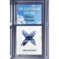 The Egalitarian Sublime: A Process Philosophy - Paperback