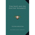 Tom Swift and His Electric Runabout - Hardcover