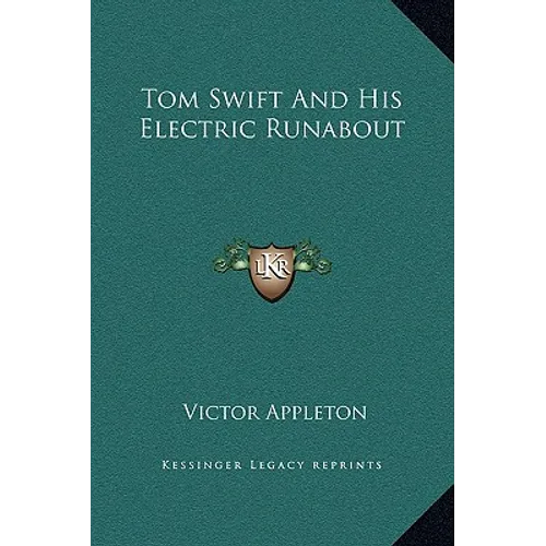 Tom Swift and His Electric Runabout - Hardcover
