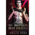 My Brother's Best Friend: A Forbidden Hockey Romance - Paperback