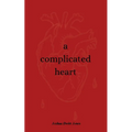 A complicated heart - Paperback