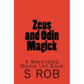 Zeus and Odin Magick - Paperback
