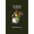 The Belgian Cookbook - Paperback