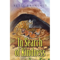In Search of Kindness - Paperback