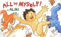 All by Myself! - Hardcover