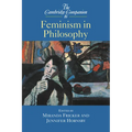 The Cambridge Companion to Feminism in Philosophy - Paperback