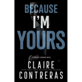 Because I'm Yours - Paperback