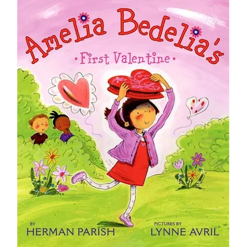 Amelia Bedelia's First Valentine - Hardcover