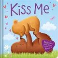 Kiss Me: Padded Board Book - Board Book