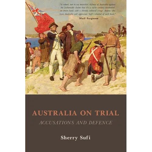 Australia on Trial: Accusations and Defence - Paperback