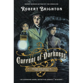 Current of Darkness: Desire and Deceit in the Gilded Age - Paperback