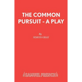The Common Pursuit - A Play - Paperback