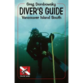 Diver S Guide: Vancouver Island South - Paperback