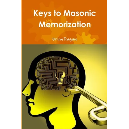 Keys to Masonic Memorization - Paperback