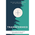 Transformed: The Gift and Challenge of the Eucharist - Paperback