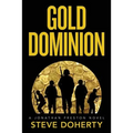 Gold Dominion: A Jonathan Preston Novel - Paperback