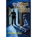 The Silent Cry of a Child - Paperback