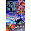 Baking Spirits Bright - Paperback