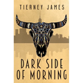 Dark Side of Morning - Paperback