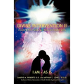 Divine Intervention II: A Guide To Twin Flames, Soul Mates, and Kindred Spirits - Hardcover
